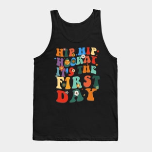 Hip Hip Hooray it's the first day back to school Tank Top